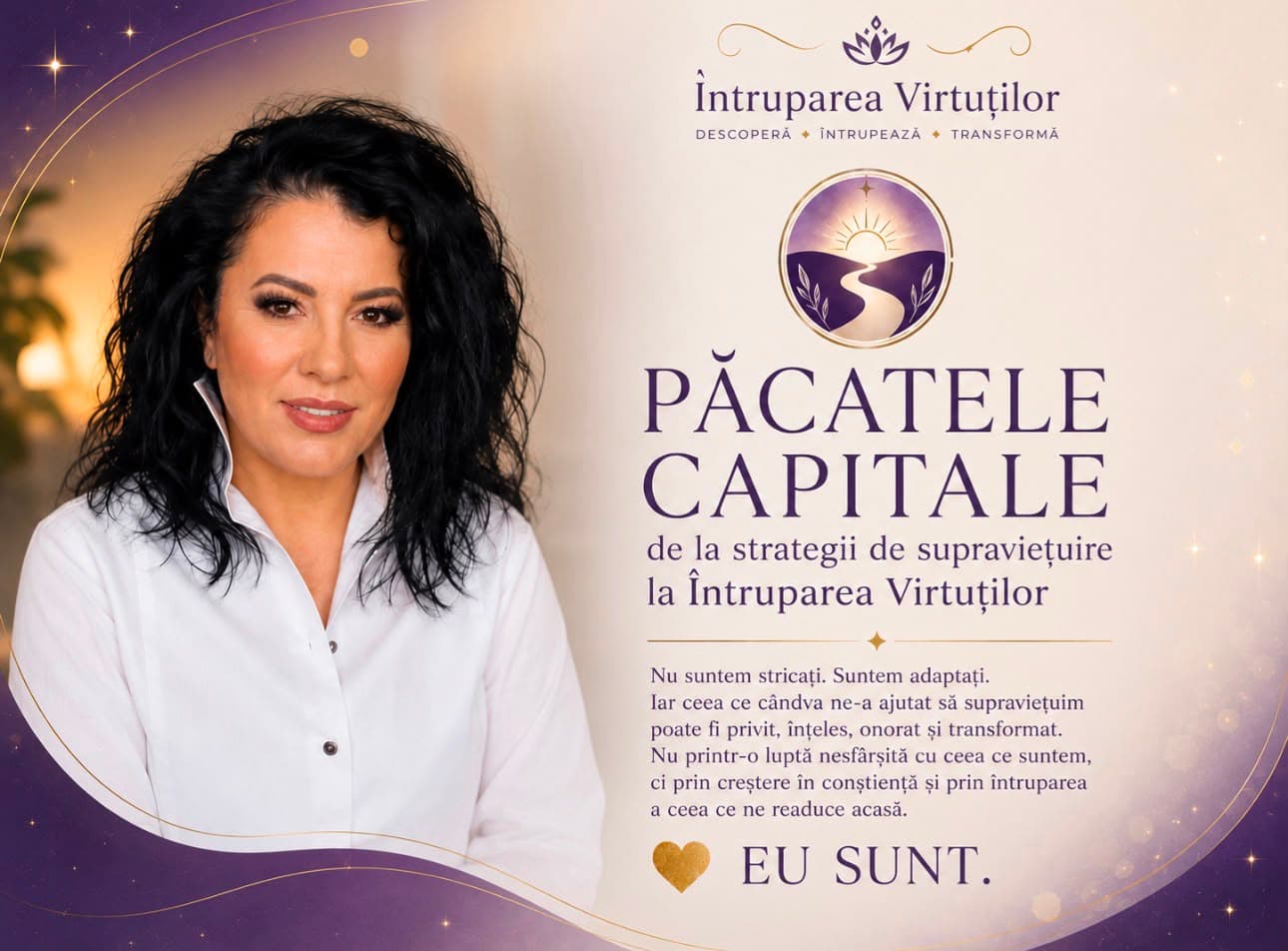 Păcatele capitale: de la supraviețuire la Virtute